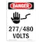 Signmission Safety Sign, OSHA Danger, 14" Height, 277-480 Volts, Portrait OS-DS-D-1014-V-1010 - alternate 1